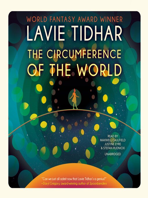 Title details for The Circumference of the World by Lavie Tidhar - Available